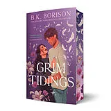 Kartonierter Einband Grim Tidings von B. K. Borison
