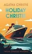Fester Einband Holiday Christie von Agatha Christie