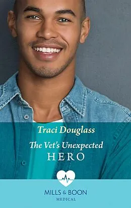 E-Book (epub) Vet's Unexpected Hero von Traci Douglass