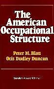 The American Occupational Structure