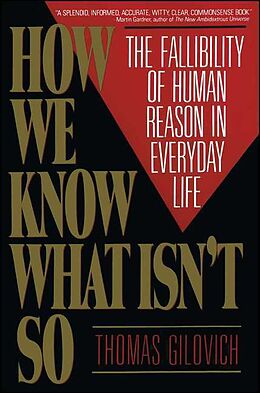 Couverture cartonnée How We Know What Isn't So de Thomas Gilovich