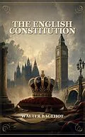 E-Book (epub) The English Constitution von Walter Bagehot