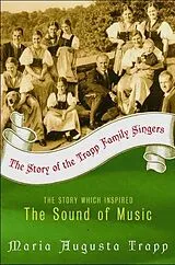 Kartonierter Einband The Story of the Trapp Family Singers von Maria Augusta von Trapp