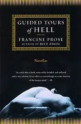Kartonierter Einband Guided Tours of Hell von Francine Prose