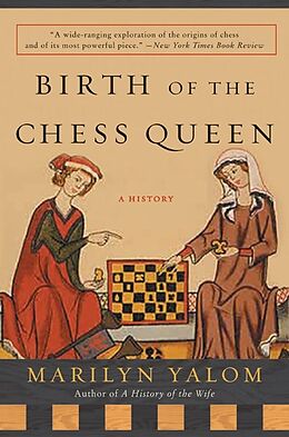 Poche format B Birth of the Chess Queen de Marilyn Yalom