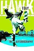 Kartonierter Einband Tony Hawk von Tony Hawk, Sean Mortimer