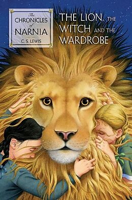 Fester Einband The Lion, the Witch and the Wardrobe von C. S. Lewis