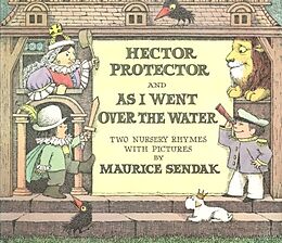 Fester Einband Hector Protector and As I Went Over the Water von Maurice Sendak