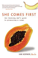 Kartonierter Einband She Comes First von Ian Kerner