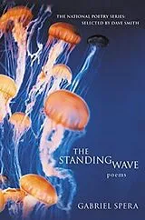 Kartonierter Einband The Standing Wave von Gabriel Spera