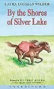 Audio CD (CD/SACD) By the Shores of Silver Lake von Wilder Laura Ingalls