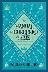 Taschenbuch Manual Del Guerrero De La Luz / Warrior Of The Light von Paulo Coelho