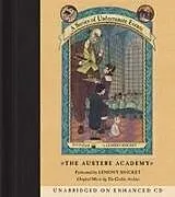Audio Series of Unfortunate Events #5: The Austere Academy von Lemony Snicket