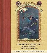 Audio CD (CD/SACD) Series of Unfortunate Events #6: The Ersatz Elevator CD von Lemony Snicket