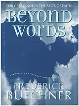 Fester Einband Beyond Words von Frederick Buechner