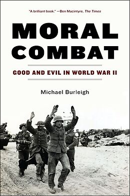 Couverture cartonnée Moral Combat de Michael Burleigh
