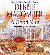 Audio CD (CD/SACD) A Good Yarn CD von Debbie Macomber