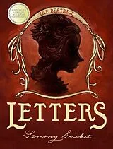 Fester Einband The Beatrice Letters von Lemony; Brett, Helquist Snicket