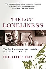 Kartonierter Einband The Long Loneliness von Dorothy Day