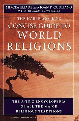 Couverture cartonnée HarperCollins Concise Guide to World Religions de Mircea Eliade, Ioan P. Couliano