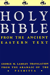 Broché Holy bible from the ancient text de George Lamsa