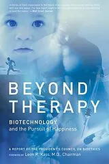 Kartonierter Einband Beyond Therapy von Leon Kass