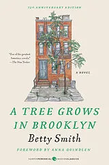 Kartonierter Einband A Tree Grows in Brooklyn [75th Anniversary Ed] von Betty Smith