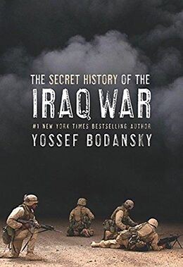 Couverture cartonnée Secret History of the Iraq War de Yossef Bodansky