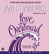 Audio Love Overboard von Janet Evanovich