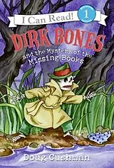 Fester Einband Dirk Bones and the Mystery of the Missing Books von Doug Cushman