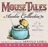 Audio The Mouse Tales CD Audio Collection von Arnold Lobel