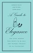 A Guide To Elegance