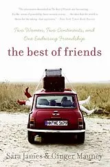 Kartonierter Einband The Best of Friends von Sara James, Ginger Mauney