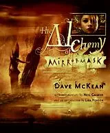 Fester Einband The Alchemy of Mirrormask von Neil; McKean, Dave Gaiman