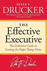 Kartonierter Einband The Effective Executive von Peter F. Drucker