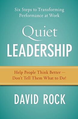 Livre Relié Quiet Leadership de David Rock