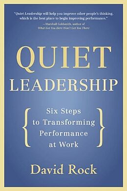 Couverture cartonnée Quiet Leadership de David Rock