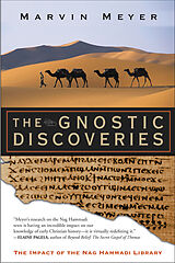 Couverture cartonnée The Gnostic Discoveries de Marvin W. Meyer