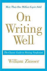 Kartonierter Einband On Writing Well von Zinsser William