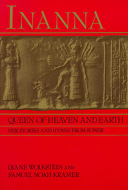 Inanna Queen of heaven and earth