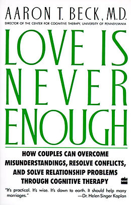 Couverture cartonnée Love Is Never Enough de Aaron T. Beck