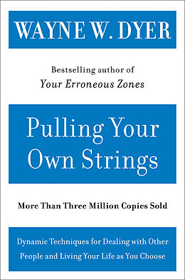 Couverture cartonnée Pulling Your Own Strings de Wayne W. Dyer