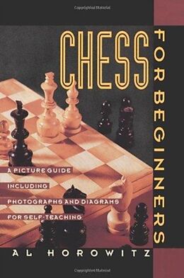 Kartonierter Einband Chess for Beginners von Al Horowitz