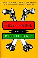 Kartonierter Einband Rule of the Bone von Russell Banks