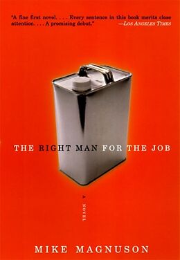 Kartonierter Einband The Right Man for the Job von Mike Magnuson