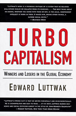 Couverture cartonnée Turbo-Capitalism de Edward N. Luttwak, Weidenfeld & Nicolson