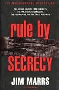 Couverture cartonnée Rule by Secrecy de Jim Marrs