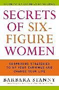 Couverture cartonnée Secrets of Six-Figure Women de Barbara Stanny