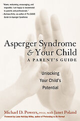 Couverture cartonnée Asperger Syndrome and Your Child de Michael D. Powers, Janet Poland