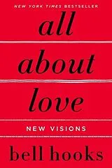 Kartonierter Einband All about Love: New Visions von Bell Hooks